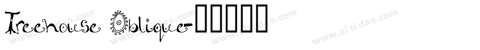 Treehouse Oblique字体转换